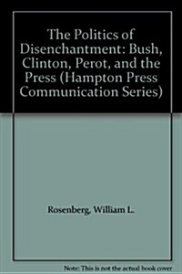 The Politics of Disenchantment (Paperback)