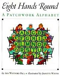 Eight Hands Round: A Patchwork Alphabet (Paperback)