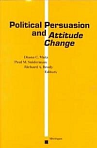 Political Persuasion and Attitude Change (Paperback)