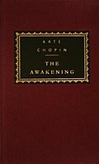 The Awakening: Introduction by Elaine Showalter (Hardcover)