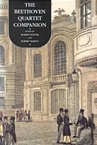 The Beethoven Quartet Companion (Paperback, Revised)