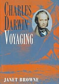 Charles Darwin: Voyaging (Paperback)
