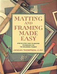 Matting and Framing Made Easy (Paperback)