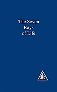 The Seven Rays of Life (Paperback)