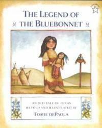 (The)legend of the bluebonnet:an old tale of Texas