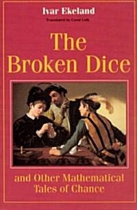 The Broken Dice, and Other Mathematical Tales of Chance (Paperback, 2)