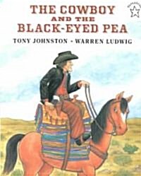 The Cowboy and the Black-Eyed Pea (Paperback)