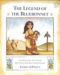 The Legend of the Bluebonnet: An Old Tale of Texas (Paperback)