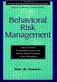 Behavioral Risk Management (Hardcover, 1st)