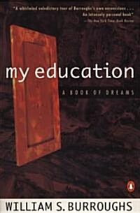 My Education: A Book of Dreams (Paperback)
