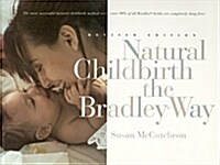 [중고] Natural Childbirth the Bradley Way: Revised Edition (Paperback, Rev)