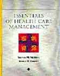 [중고] Essentials of Health Care Management (Hardcover)