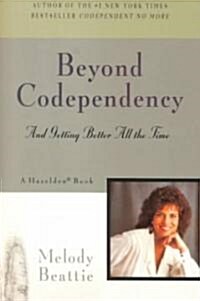 [중고] Beyond Codependency: And Getting Better All the Time (Paperback)