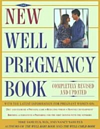 New Well Pregnancy Book: Completely Revised and Updated (Paperback)