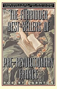 The Forbidden Best-Sellers of Pre-Revolutionary France (Paperback)