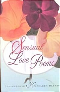Sensual Love Poems (Paperback, Deckle Edge)