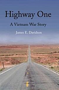 Highway One: A Vietnam War Story (Paperback)