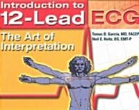 Introduction to 12-Lead ECG: The Art of Interpretation (Paperback)