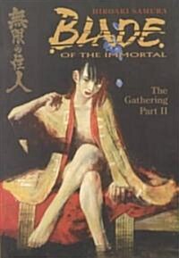 Blade of the Immortal Volume 9: The Gathering II (Paperback)