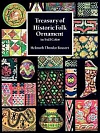 Treasury of Historic Folk Ornament in Full Color (Paperback)