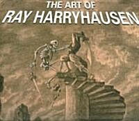 The Art of Ray Harryhausen (Hardcover)