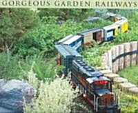Gorgeous Garden Railways (Paperback)