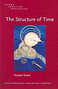 The Structure of Time (Paperback)