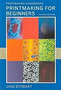 Printmaking for Beginners (Paperback, 2nd)
