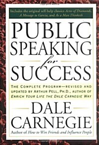 Public Speaking for Success: The Complete Program, Revised and Updated (Paperback, REV and Updated, Deckle Edge)