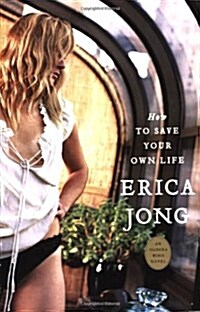 How to Save Your Own Life: An Isadora Wing Novel (Paperback)