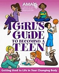 [중고] American Medical Association Girls Guide to Becoming a Teen (Paperback)