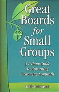 Great Boards for Small Groups (Paperback)