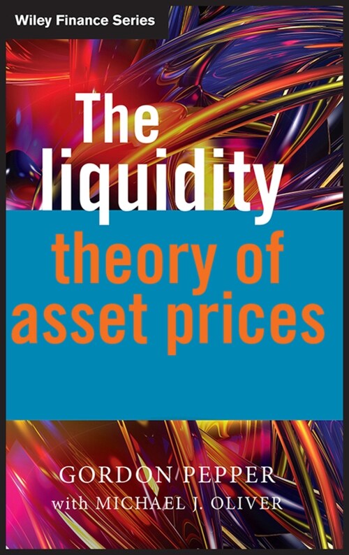 The Liquidity Theory of Asset Prices (Hardcover)