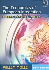 The Economics of European Integration : Theory, Practice, Policy (Paperback, 5 ed)
