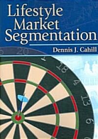 Lifestyle Market Segmentation (Paperback)