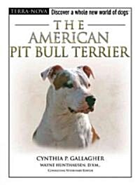 The American Pit Bull Terrier [With DVD] (Hardcover)