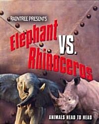 Elephant Vs. Rhinoceros (Paperback)