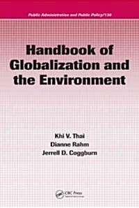 Handbook of Globalization And the Environment (Hardcover)