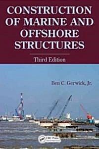 Construction of Marine and Offshore Structures (Hardcover, 3)