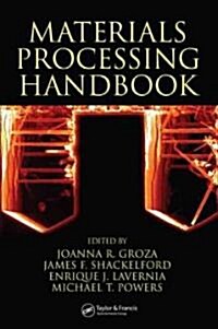 Materials Processing Handbook (Hardcover)
