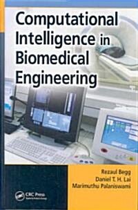 Computational Intelligence in Biomedical Engineering (Hardcover)