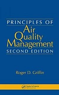 Principles of Air Quality Management (Hardcover, 2nd)