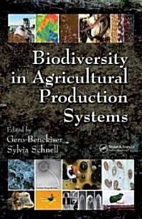 Biodiversity in Agricultural Production Systems (Hardcover)