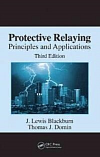 Protective Relaying: Principles and Applications (Hardcover, 3)