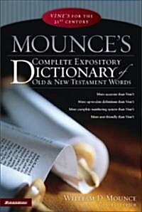 Mounces Complete Expository Dictionary of Old & New Testament Words (Hardcover, Supersaver)