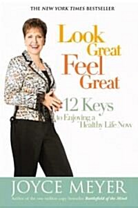 Look Great, Feel Great (Hardcover)