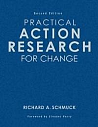 Practical Action Research for Change (Hardcover, 2nd)