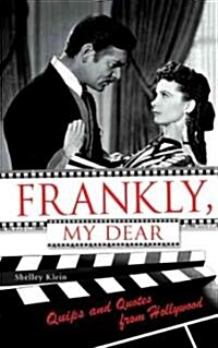 Frankly, My Dear (Hardcover)