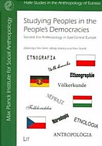 Studying Peoples in the Peoples Democracies (Paperback)