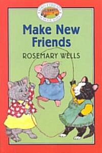 Make New Friends (Paperback, 1st)